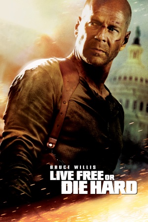 Live Free or Die Hard Poster
