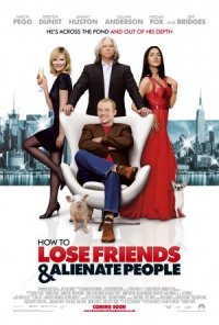 How to Lose Friends & Alienate People poster
