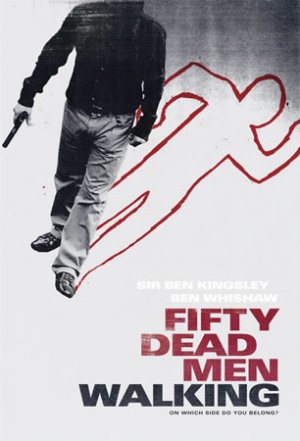 Fifty Dead Men Walking Poster