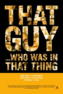 That Guy... Who Was in That Thing Poster